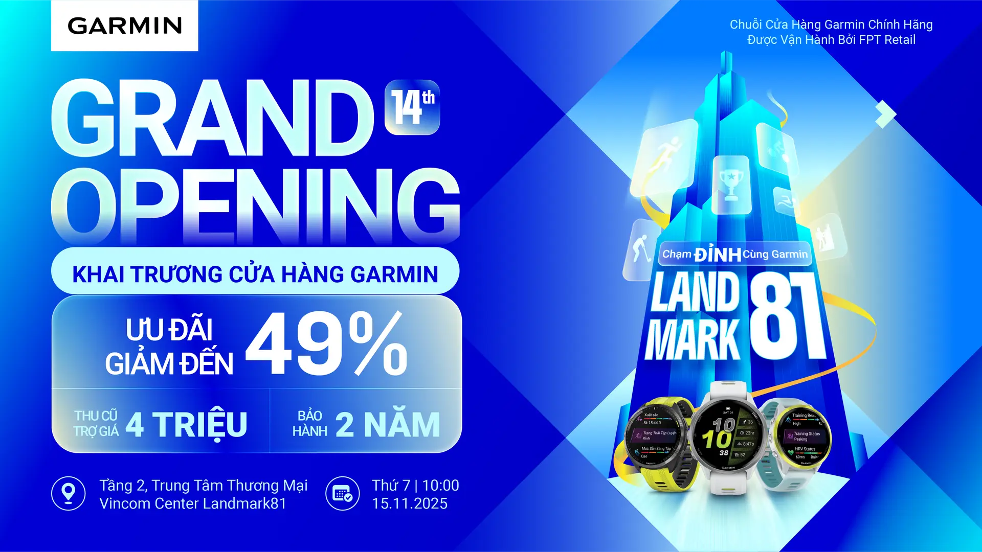 [Grand Opening] Chạm đỉnh cùng Garmin - Hành trình mới tại Landmark 81