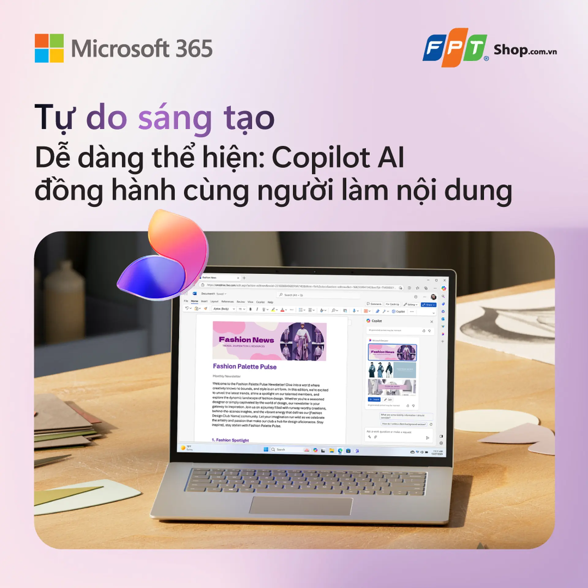 Tự do sáng tạo – Dễ dàng thể hiện: Copilot AI đồng hành cùng người làm nội dung
