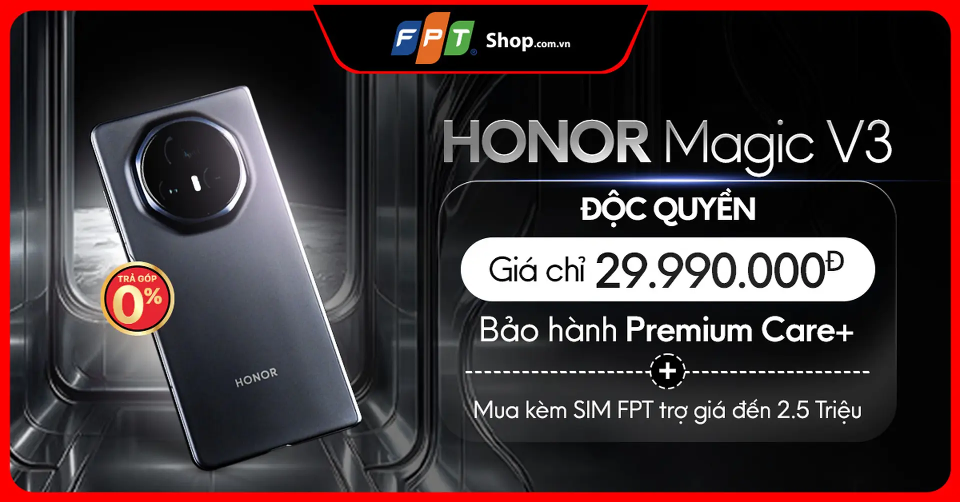 HONOR Magic V3: Thiết kế mỏng nhẹ, hiệu năng bền bỉ, giá sốc không thể bỏ lỡ t tại FPT Shop