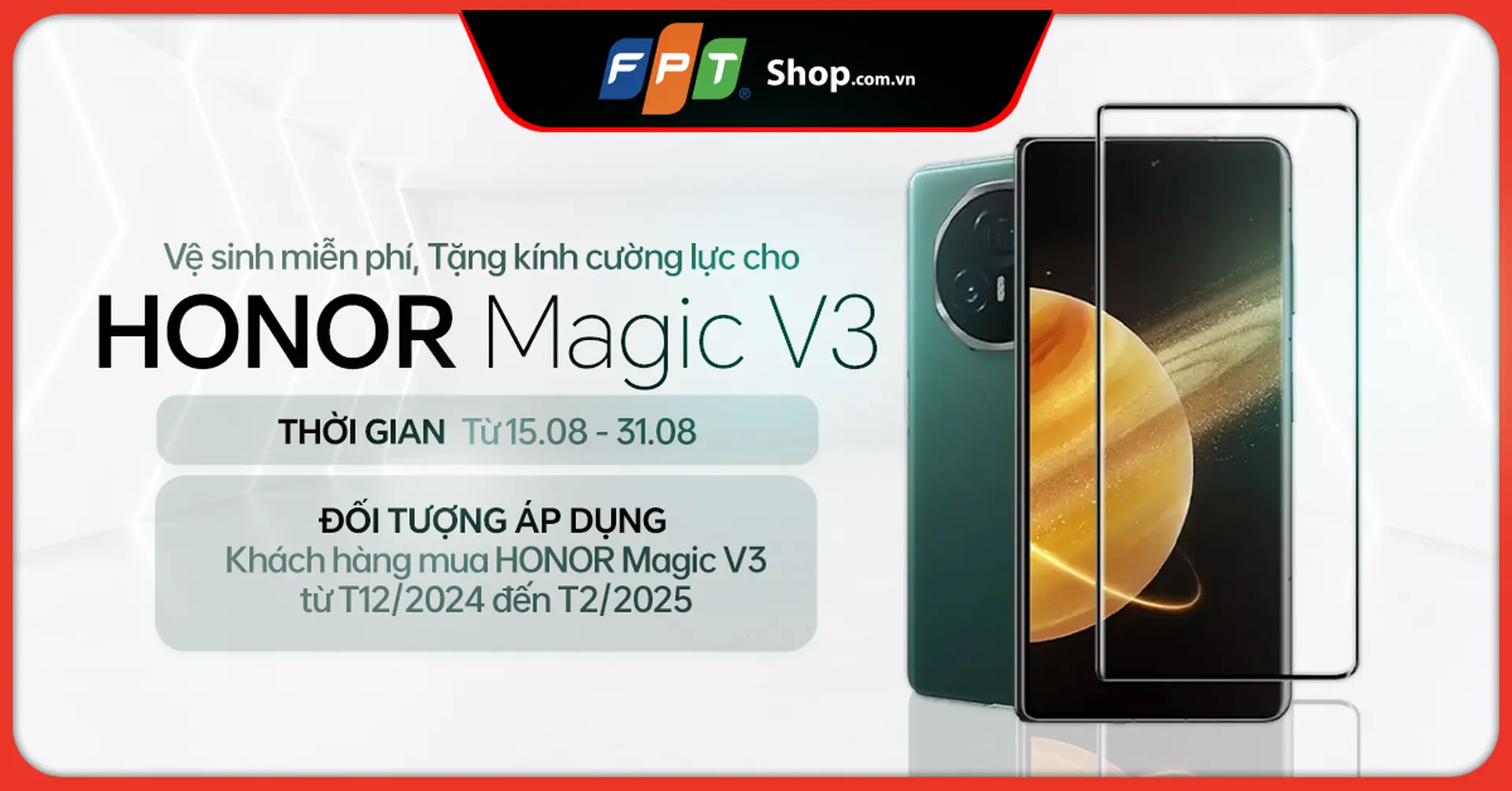 FPT Shop tri ân khách hàng dùng HONOR Magic V3 – Vệ sinh máy và tặng miếng dán kính cường lực miễn phí
