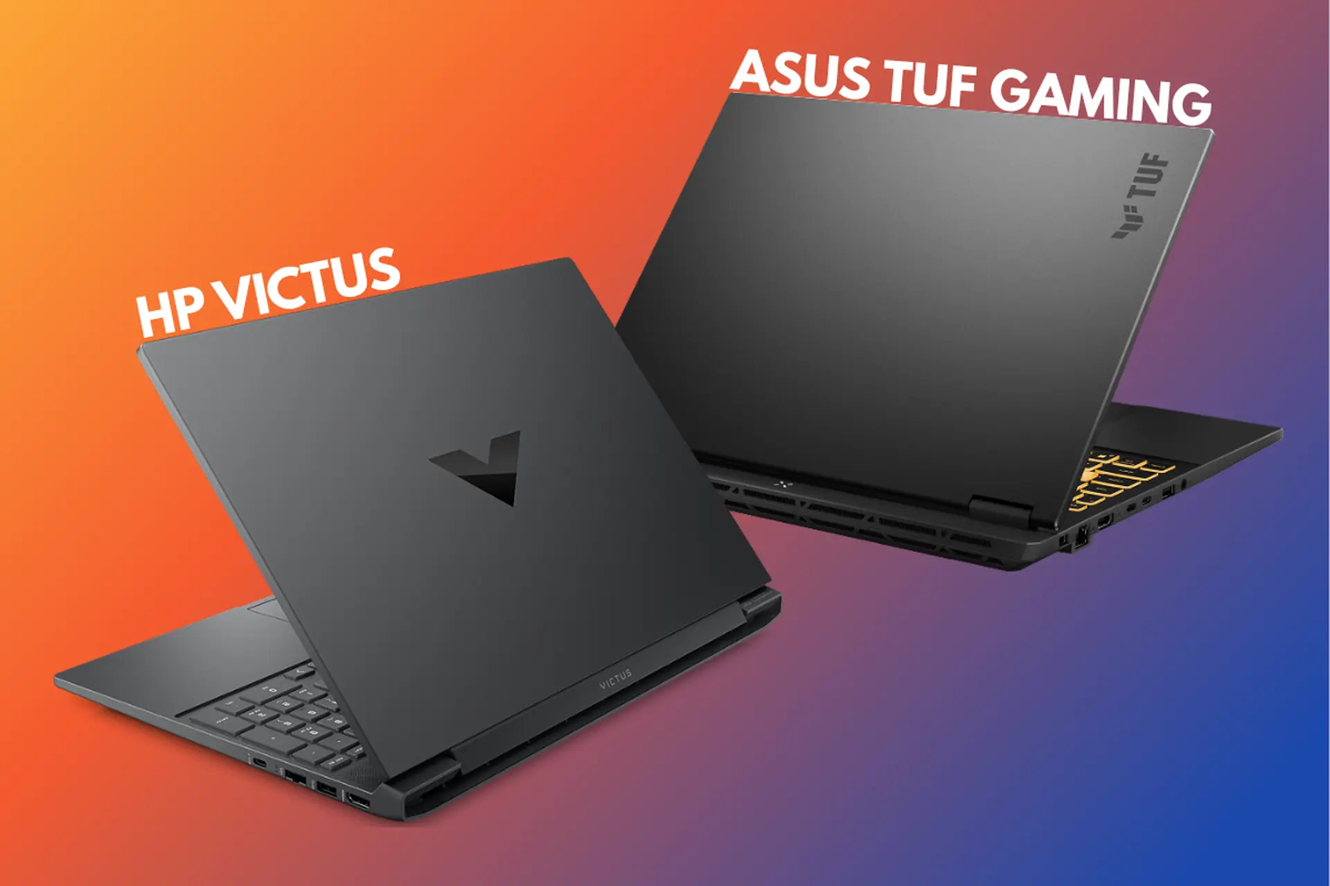 Laptop HP Victus và ASUS TUF nên mua cái nào? Đâu là lựa chọn phù hợp hơn trong phân khúc laptop gaming tầm trung?