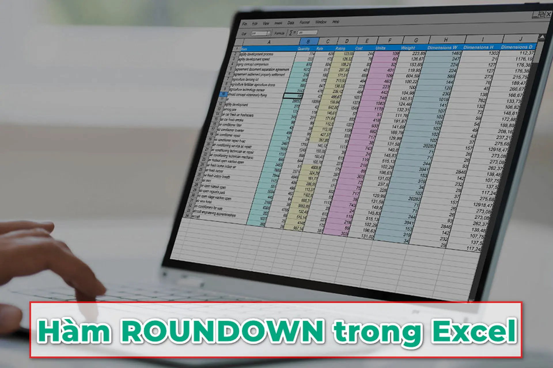 Bí quyết làm chủ hàm ROUNDDOWN trong Excel để tối ưu các phép tính và kết quả