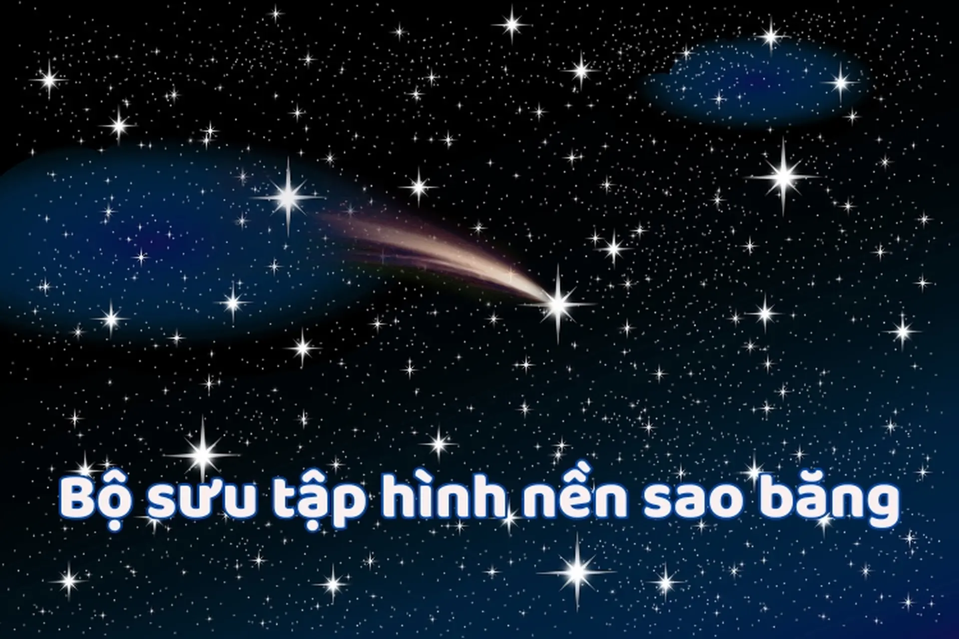 Bộ sưu tập hình nền sao băng ấn tượng, đẹp lung linh dành cho điện thoại và máy tính