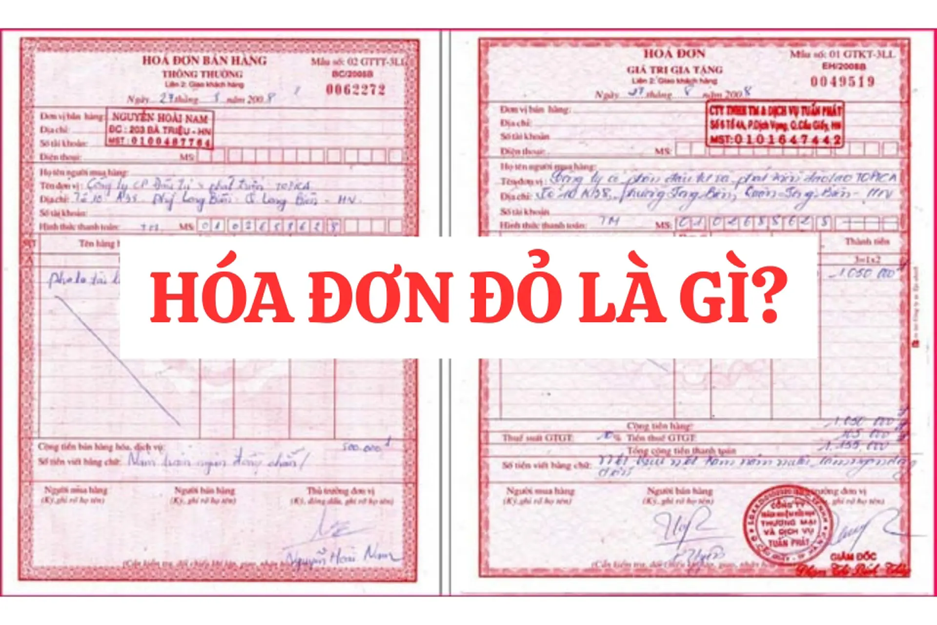 Hóa đơn đỏ là gì? Hướng dẫn chi tiết về hóa đơn GTGT và quy định pháp luật hiện hành mà bạn nên biết