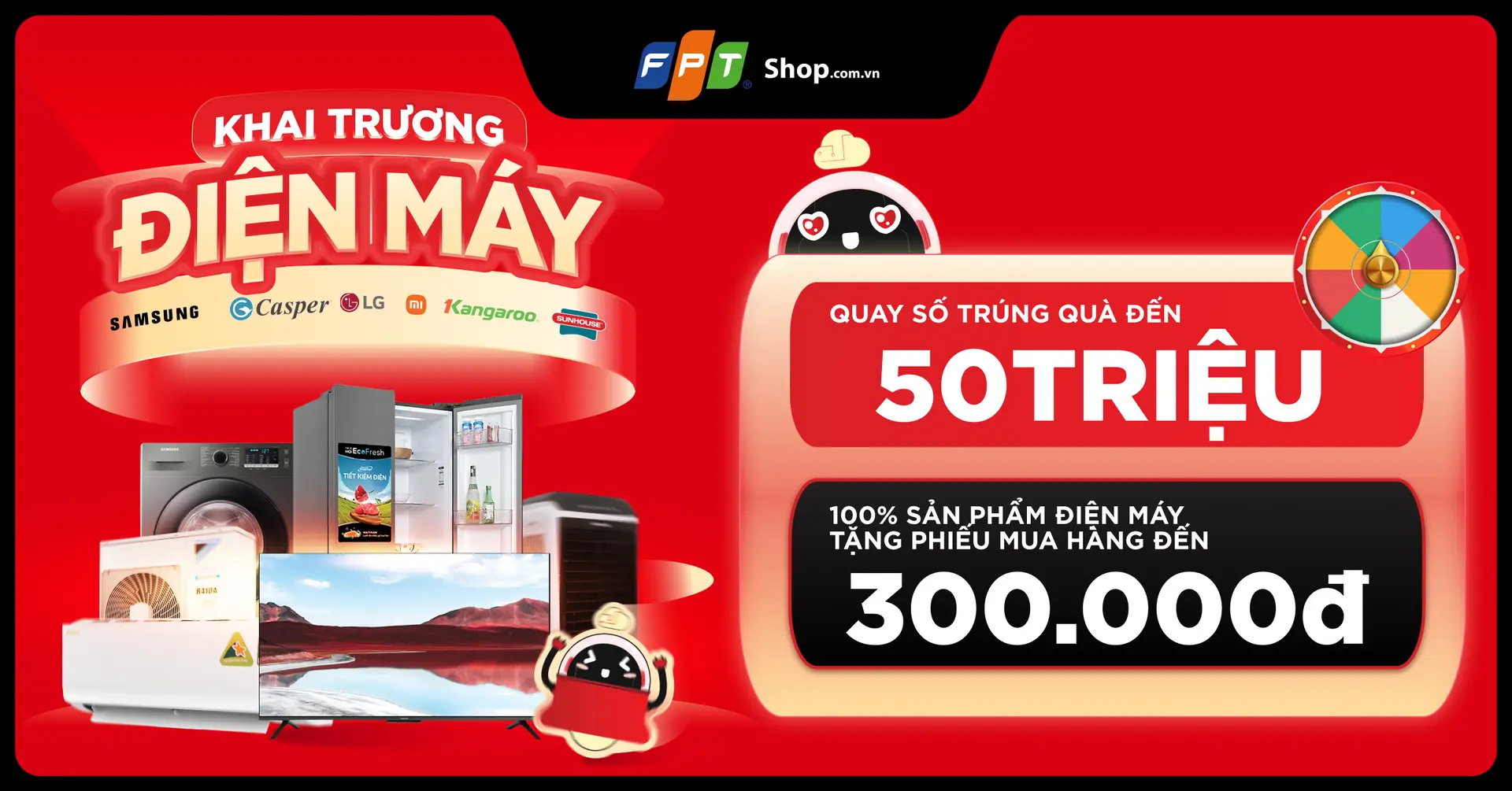 Điện máy FPT Shop: Thể lệ quay số may mắn, trúng quà khủng lên đến 50 triệu đồng.