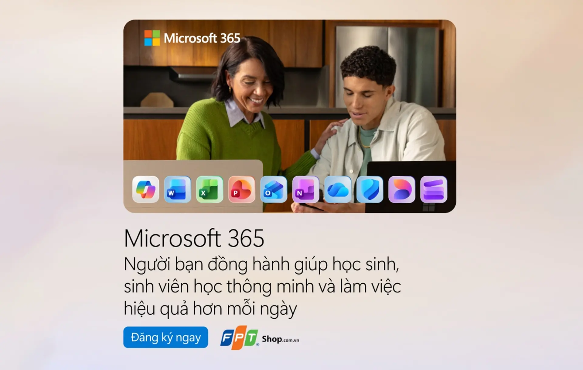 Microsoft 365 đồng hành cùng học tập thông minh và làm việc hiệu quả hơn mỗi ngày