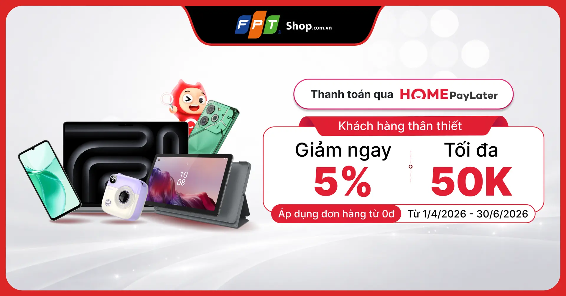 Thanh toán Home PayLater, khách hàng thân thiết nhận ngay ưu đãi 5%