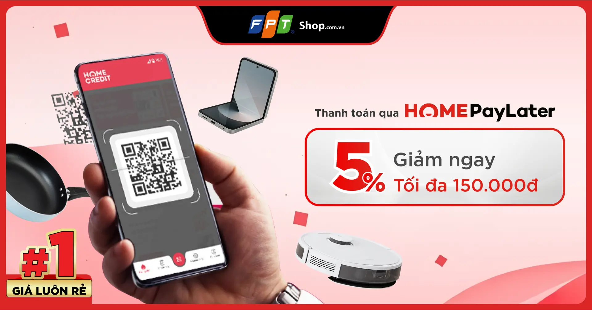 Giảm ngay 5% khi thanh toán qua HOME PAYLATER tại FPT Shop
