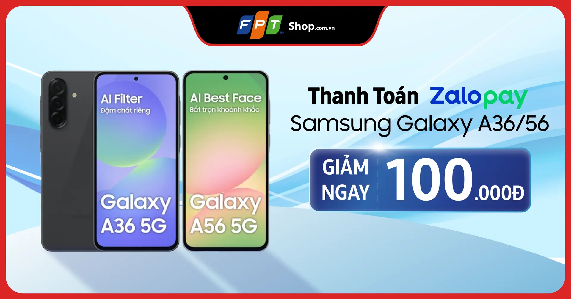 Mua Samsung Galaxy A36/A56 giảm ngay 100.000Đ khi thanh toán qua Zalopay