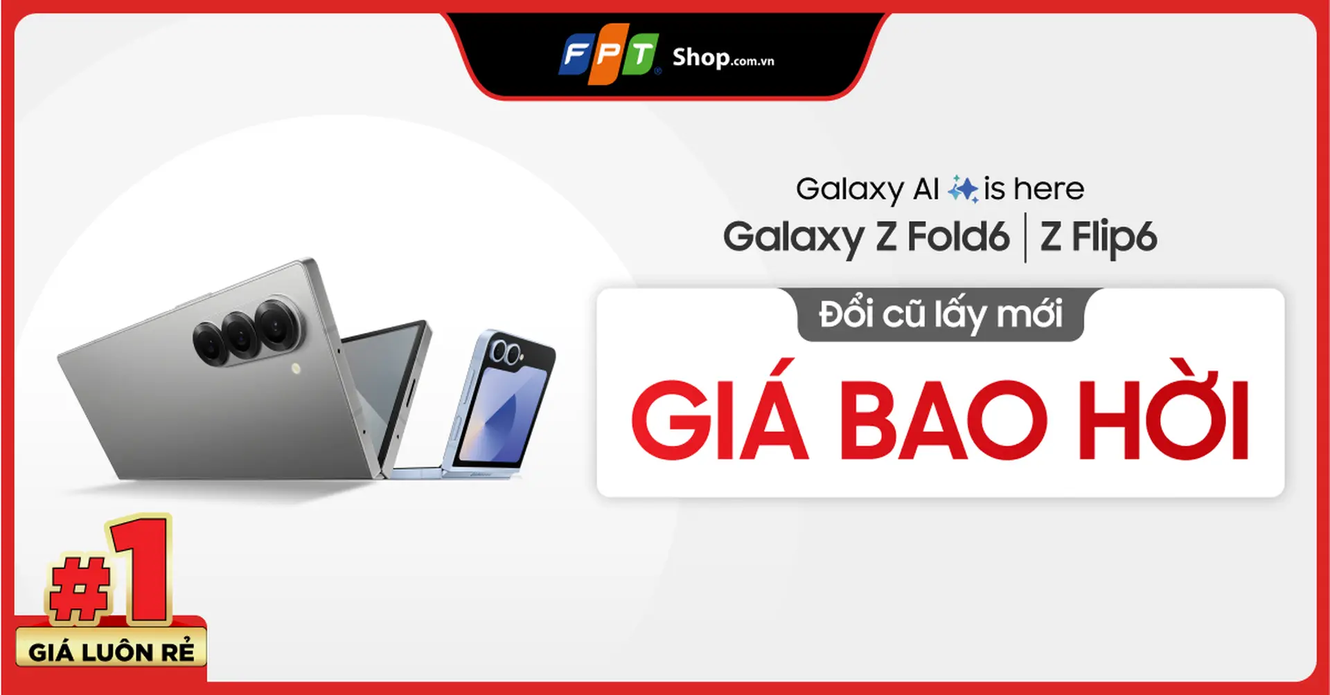 Lên đời Galaxy Z Fold6 và Z Flip6, ưu đãi đến 16 triệu đồng tại FPT Shop