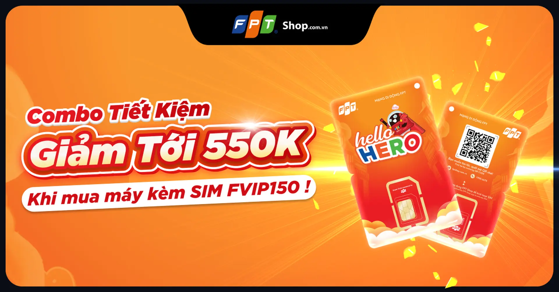 Combo “Máy xịn - SIM xài tẹt ga” giảm đến 550.000Đ chỉ có tại FPT Shop