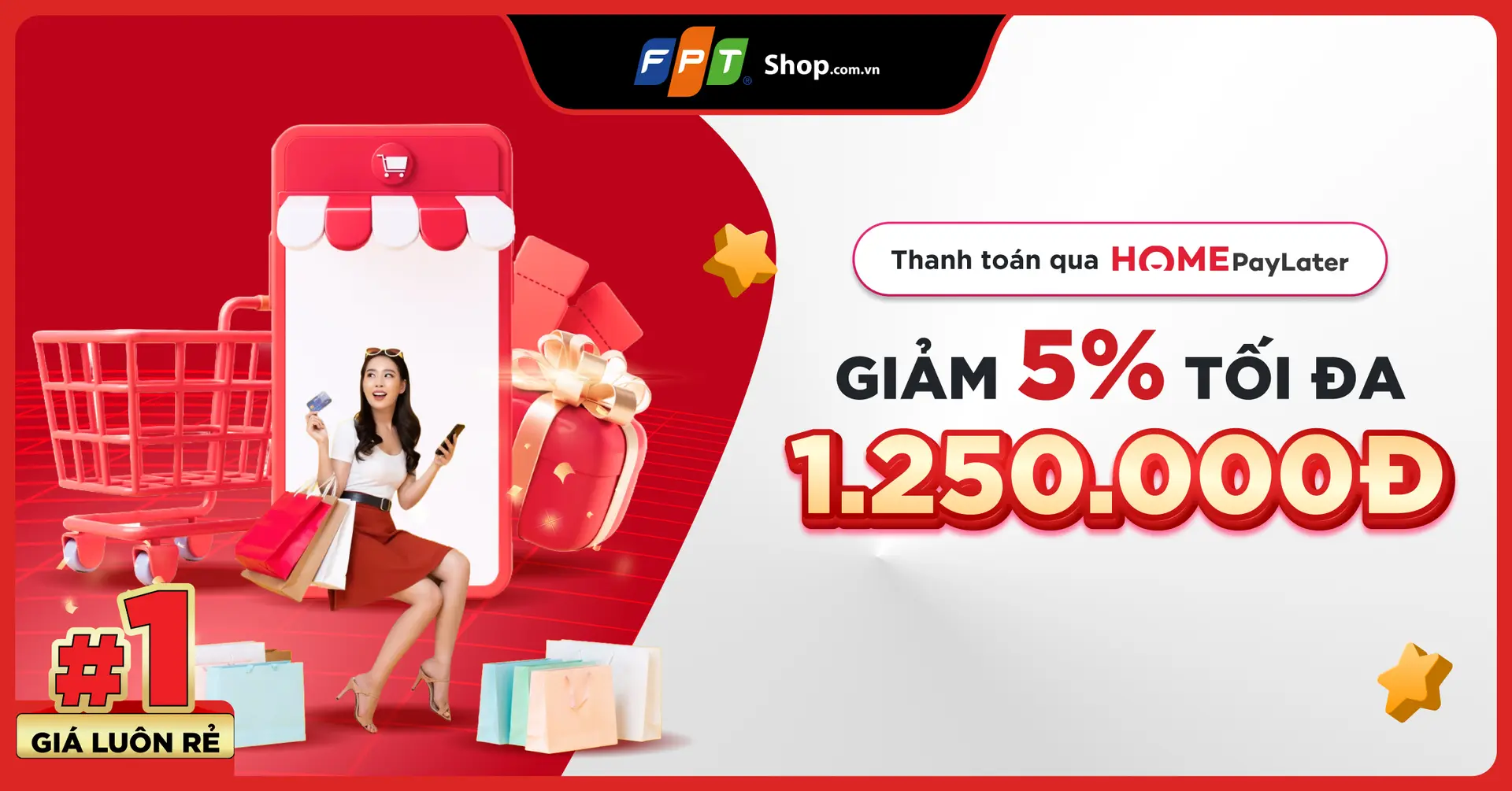 FPT Shop giảm ngay 5% tối đa 1.250.000đ khi thanh toán qua HOME PAYLATER