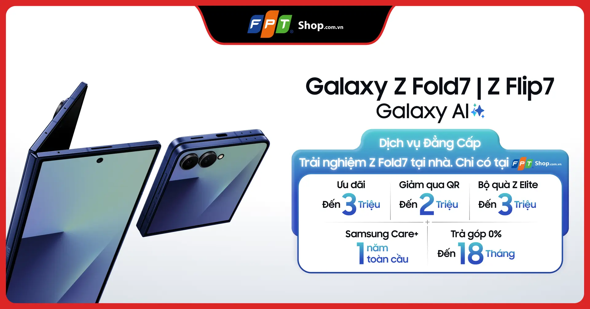 Galaxy Z Fold7 | Z Flip7 chính thức ra mắt: Đặt trước ngay tại FPT Shop – Nhận ưu đãi đến 10 triệu đồng