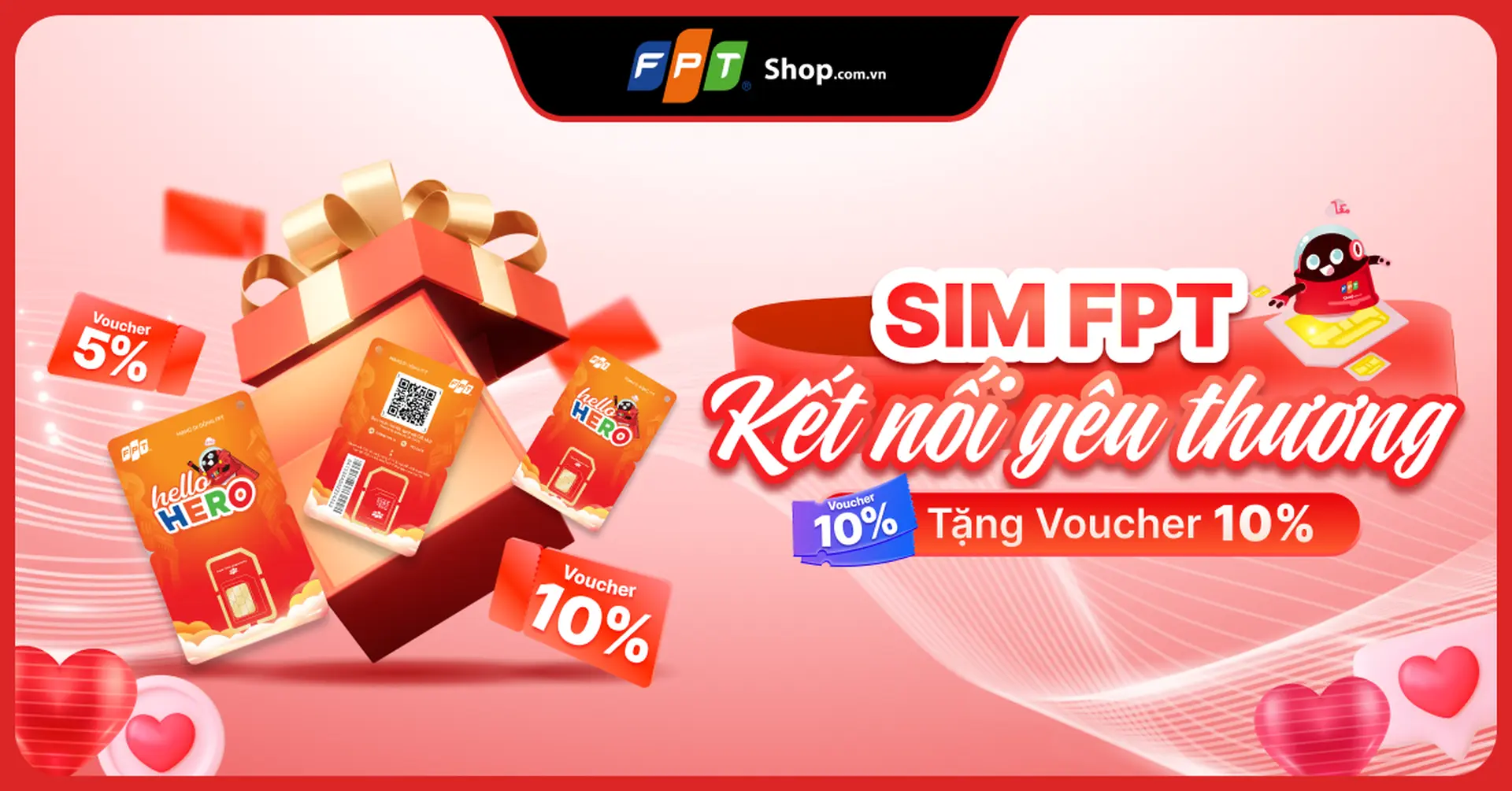 [Minigame] Sim FPT kết nối yêu thương tặng voucher đến 10%