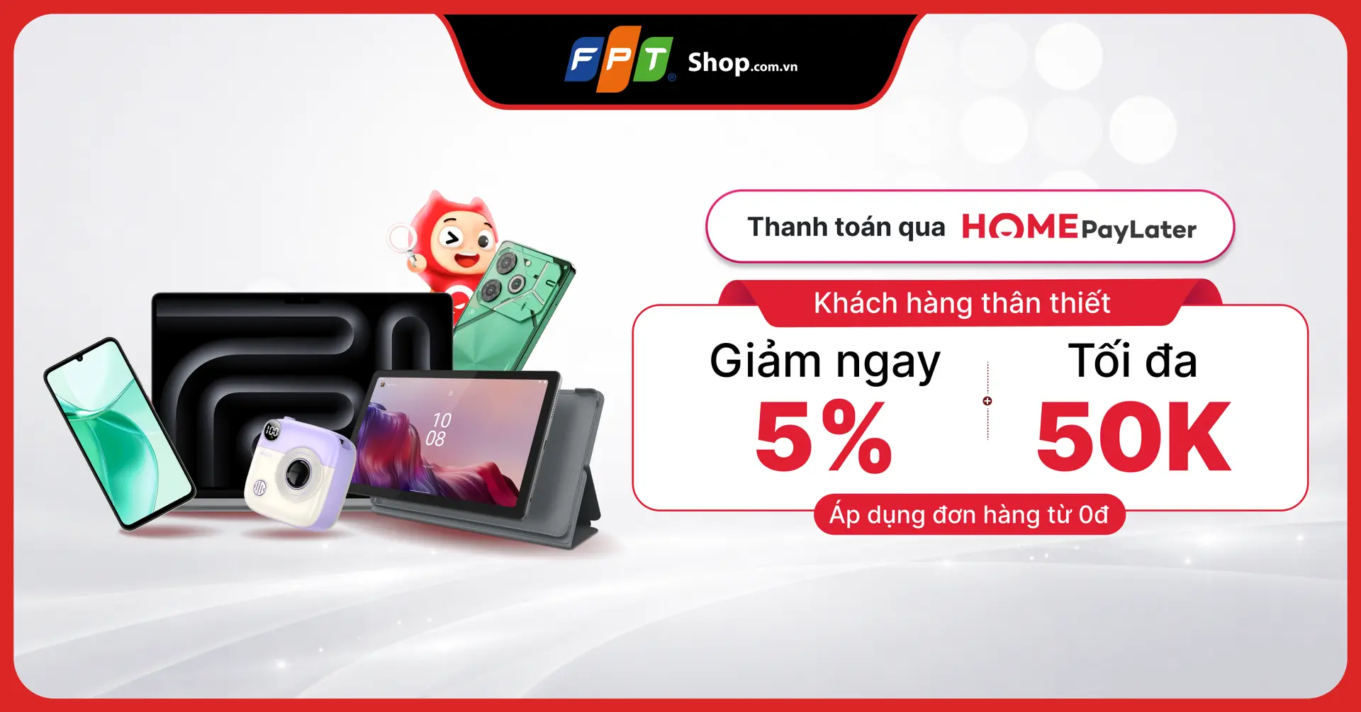 Thanh toán Home PayLater, khách hàng thân thiết nhận ngay ưu đãi 5%