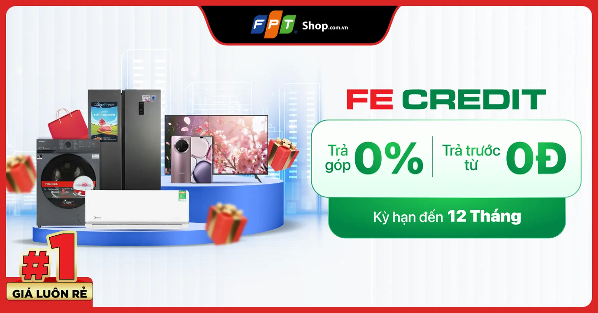 Trả góp 0%, Trả trước 0Đ cùng FE CREDIT - Cơ hội sở hữu sản phẩm công nghệ dễ dàng hơn bao giờ hết!