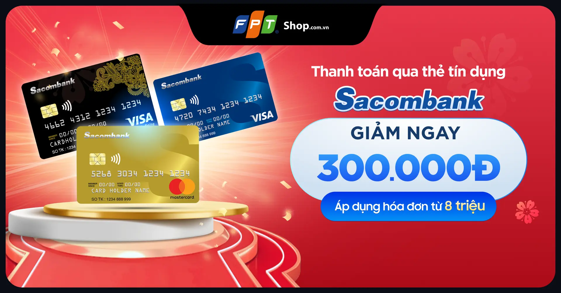 Ưu đãi thẻ tín dụng Sacombank: Sắm đơn hàng từ 8 triệu, giảm liền 300.000đ