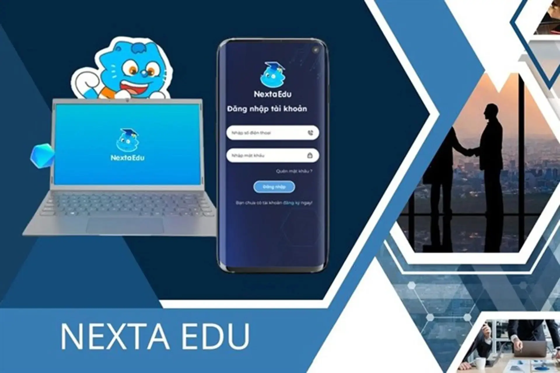Nexta Edu là gì? Hướng dẫn sử dụng phần mềm giáo dục Nexta Edu dành cho phụ huynh và học sinh