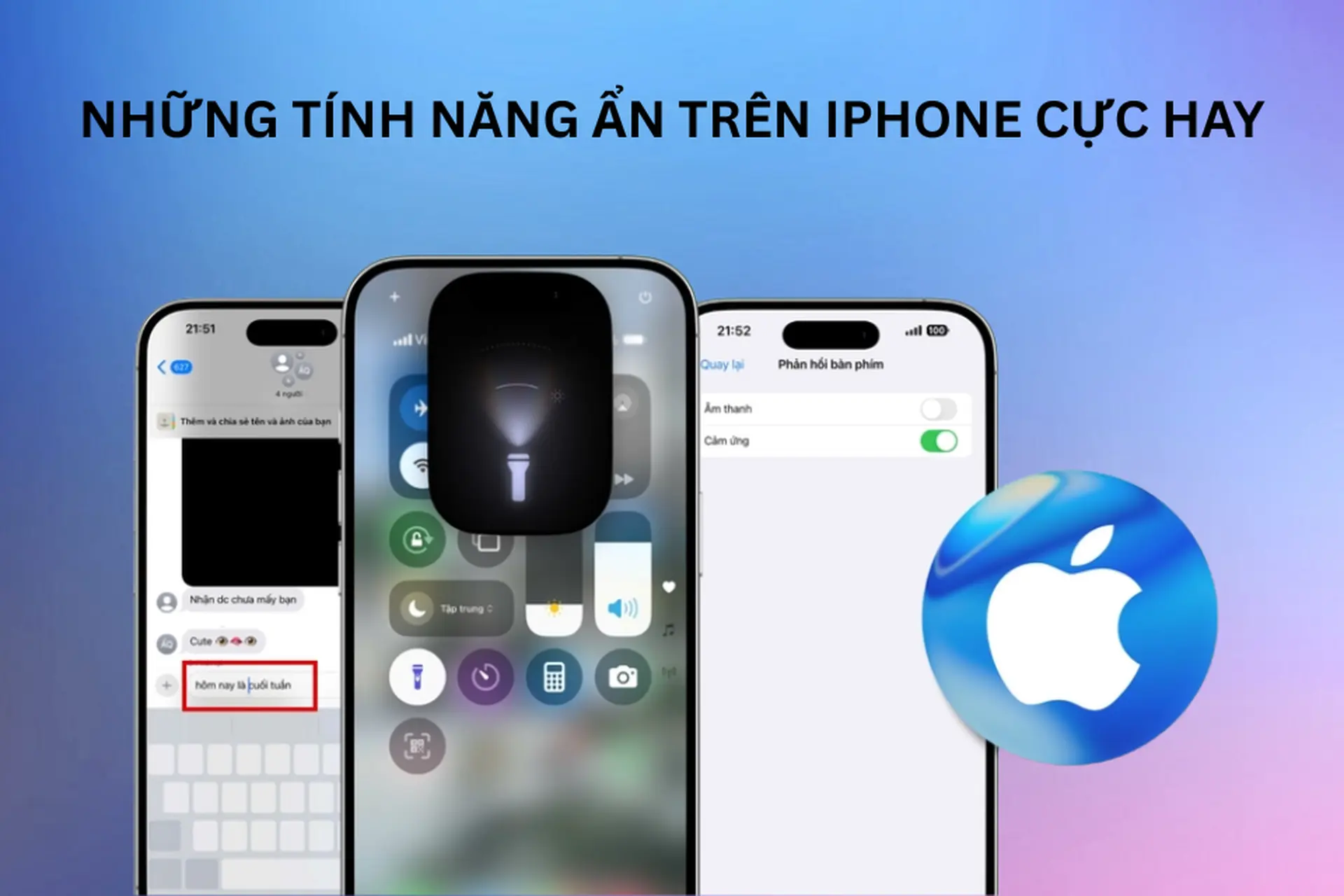 Những tính năng ẩn trên iPhone cực hay mà nhiều người dùng vẫn chưa biết đến