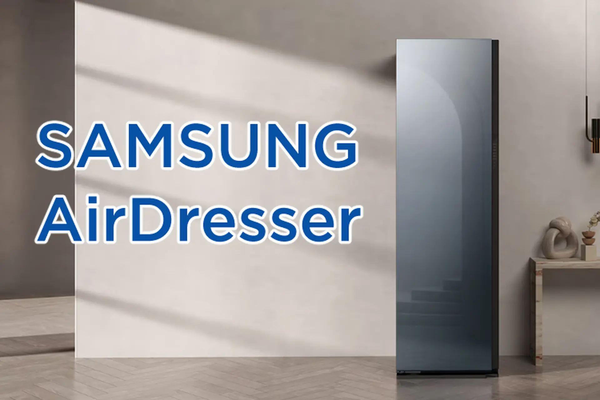 Samsung AirDresser là gì? Thiết bị này có gì khác biệt với máy sấy quần áo?