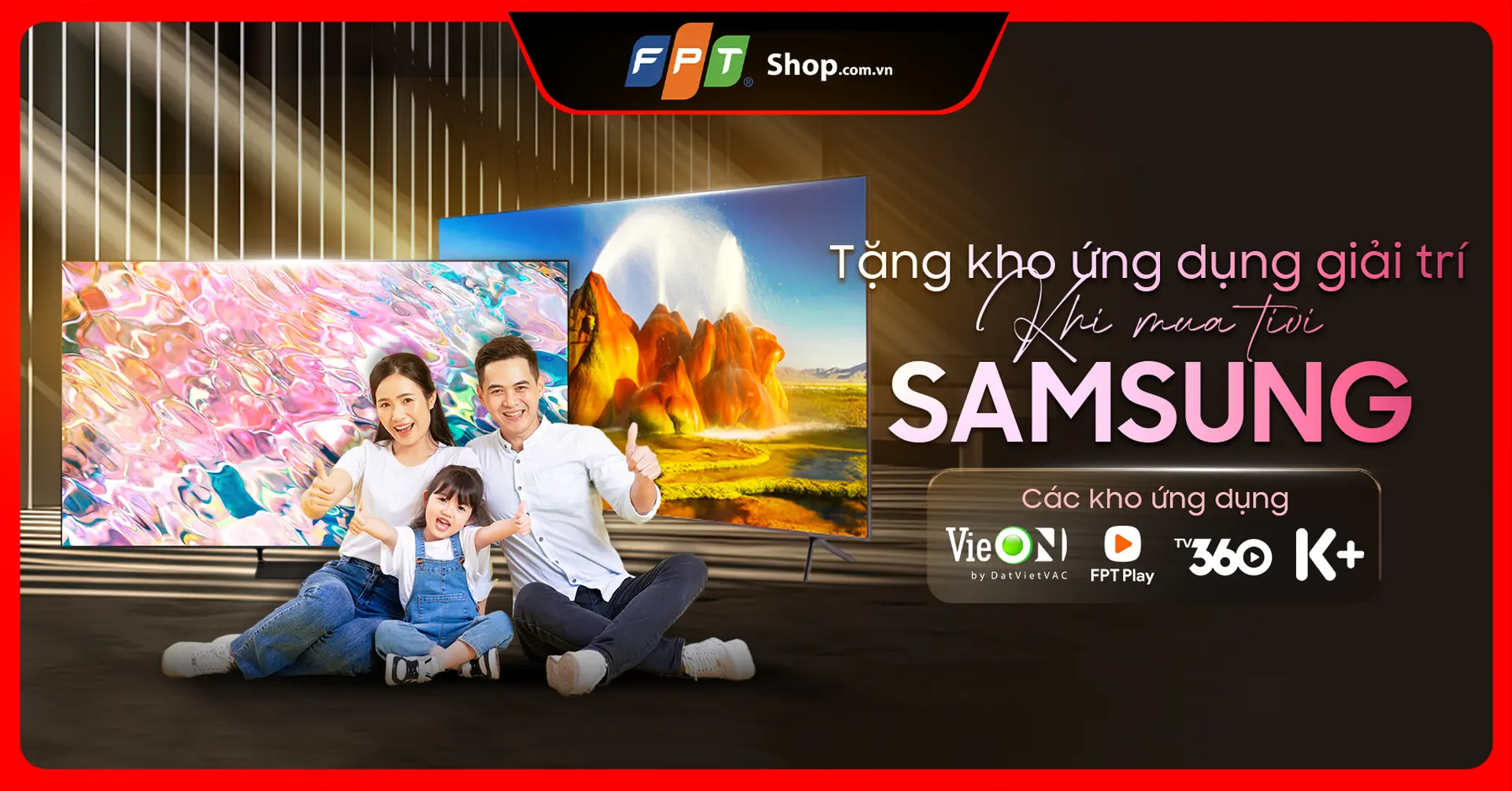Sắm tivi Samsung tại FPT Shop, rinh liền tay quà tặng ứng dụng khủng