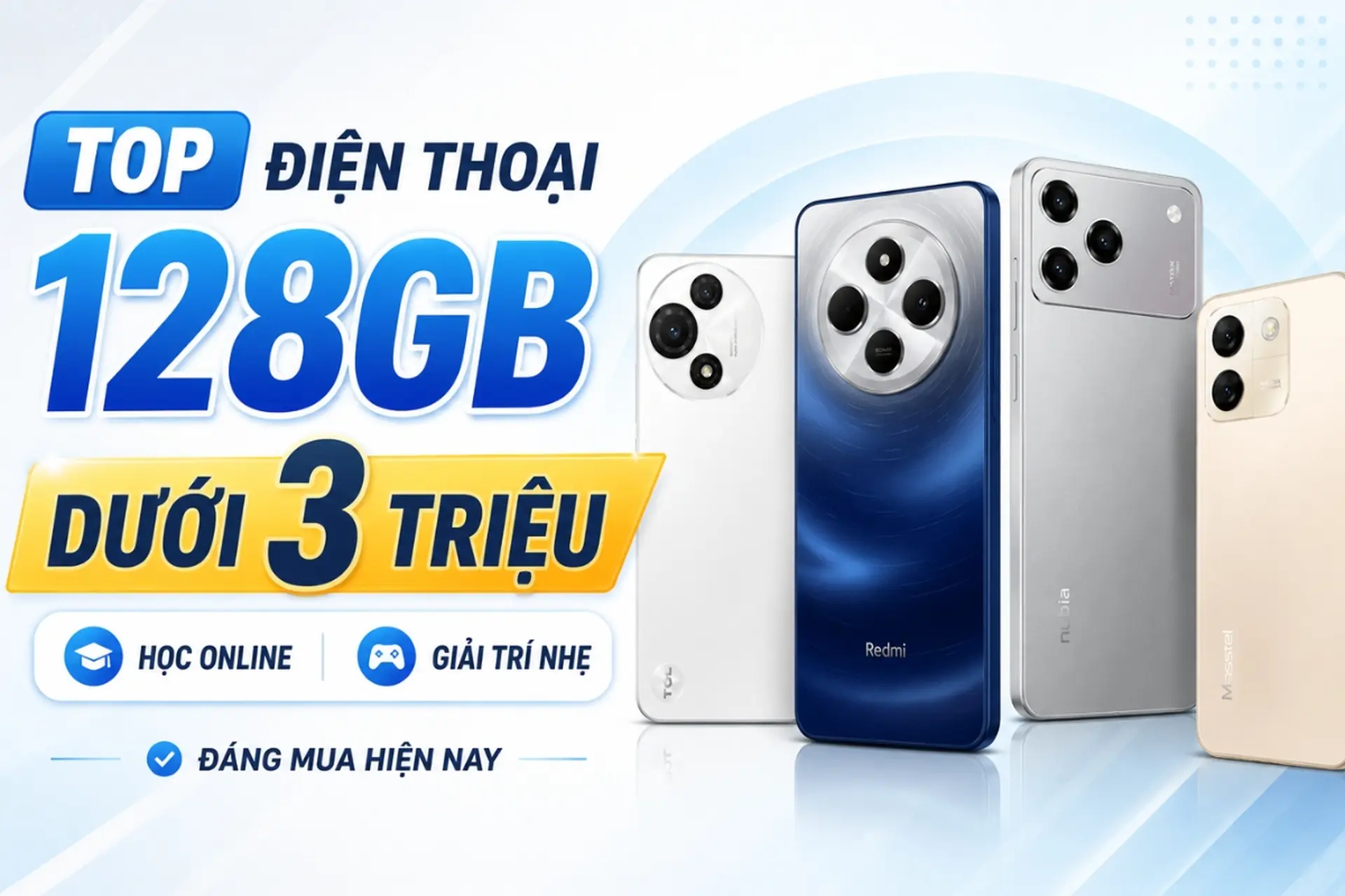 Top điện thoại 128GB dưới 3 triệu phù hợp học online và giải trí nhẹ