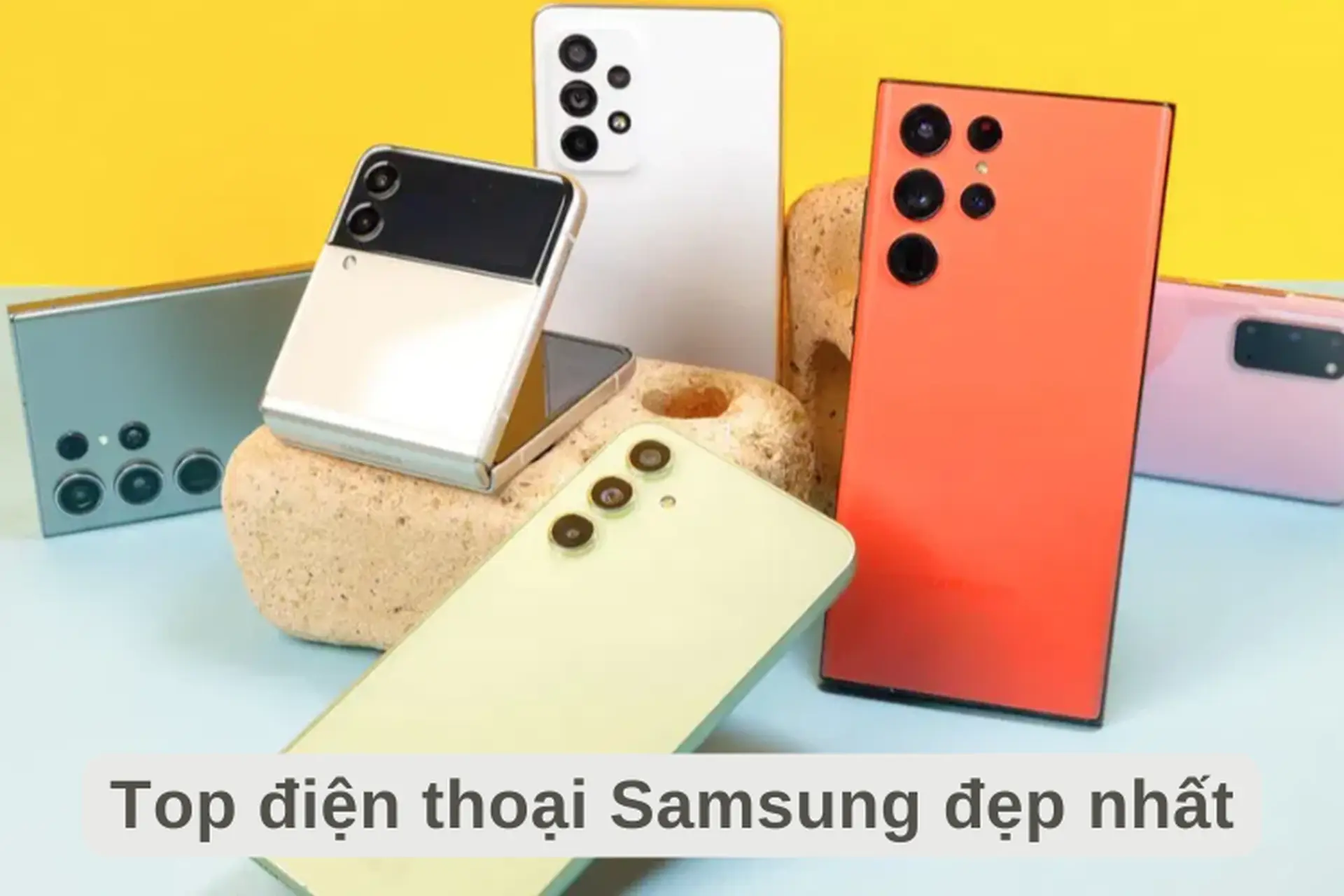 Top điện thoại Samsung đẹp nhất: Khi công nghệ chạm đến đỉnh cao của thẩm mỹ
