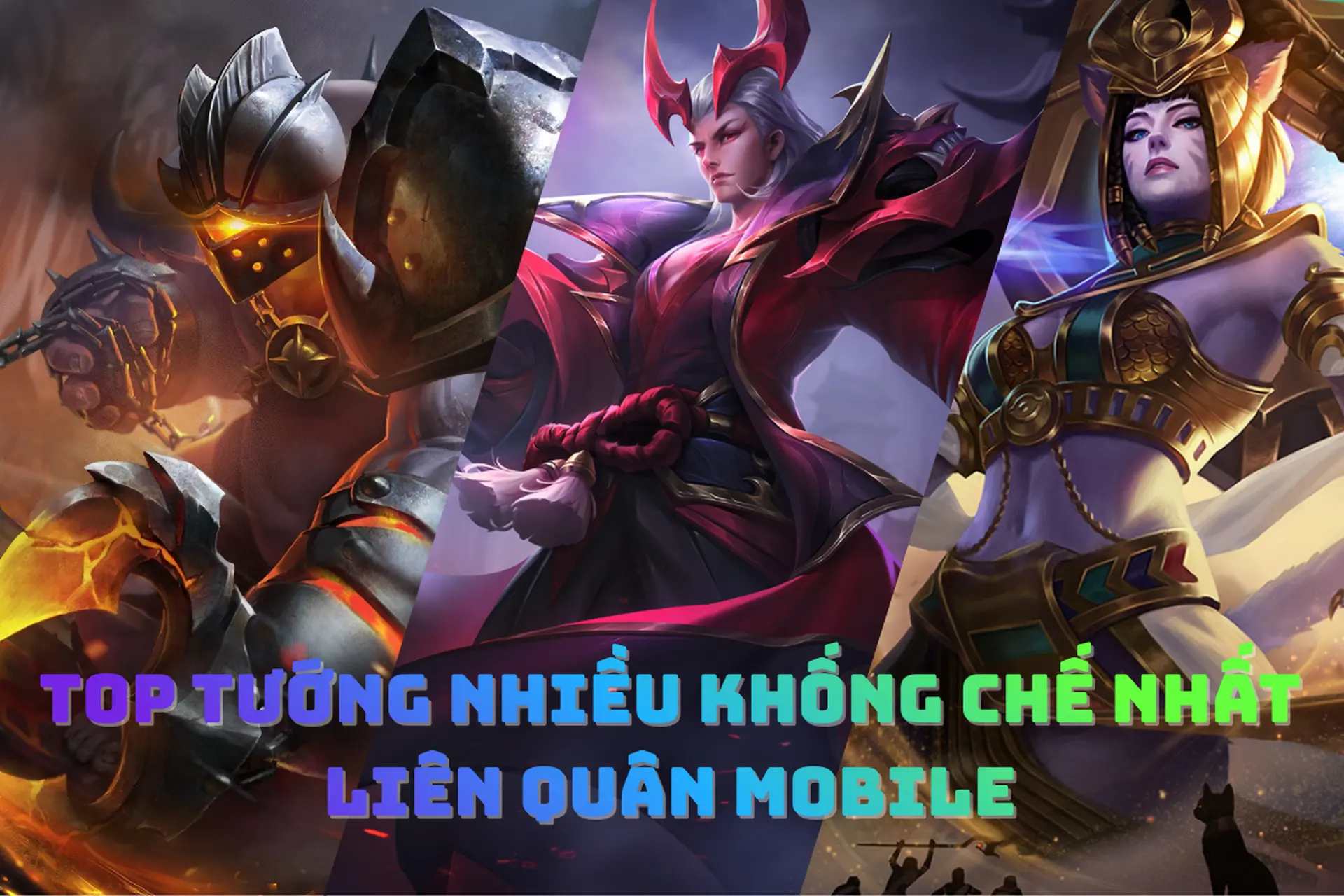 Top tướng nhiều khống chế nhất Liên Quân: Chọn đúng là khóa cứng giao tranh