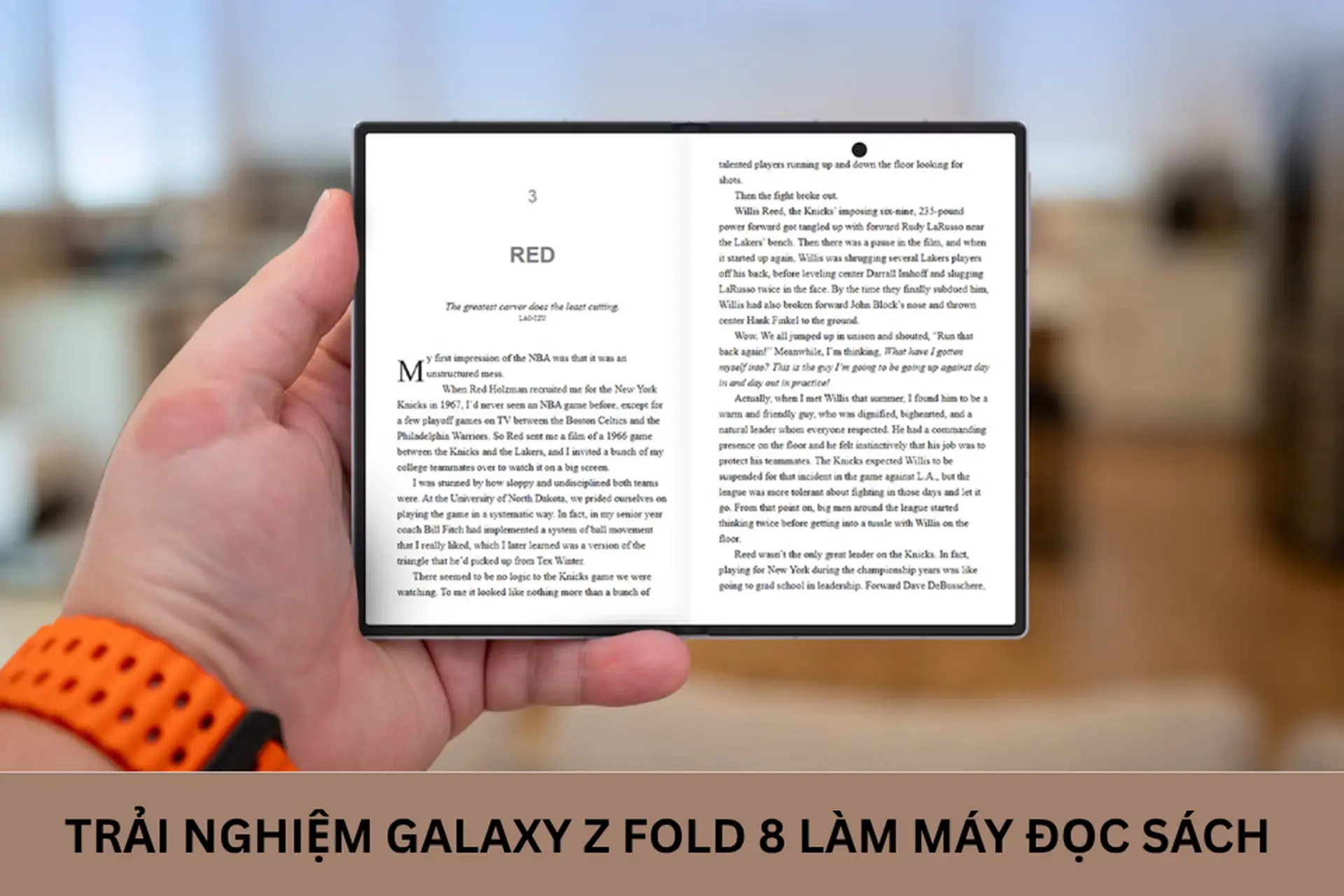 Trải nghiệm Galaxy Z Fold 8 làm máy đọc sách: Giải pháp tiện lợi cho người yêu công nghệ