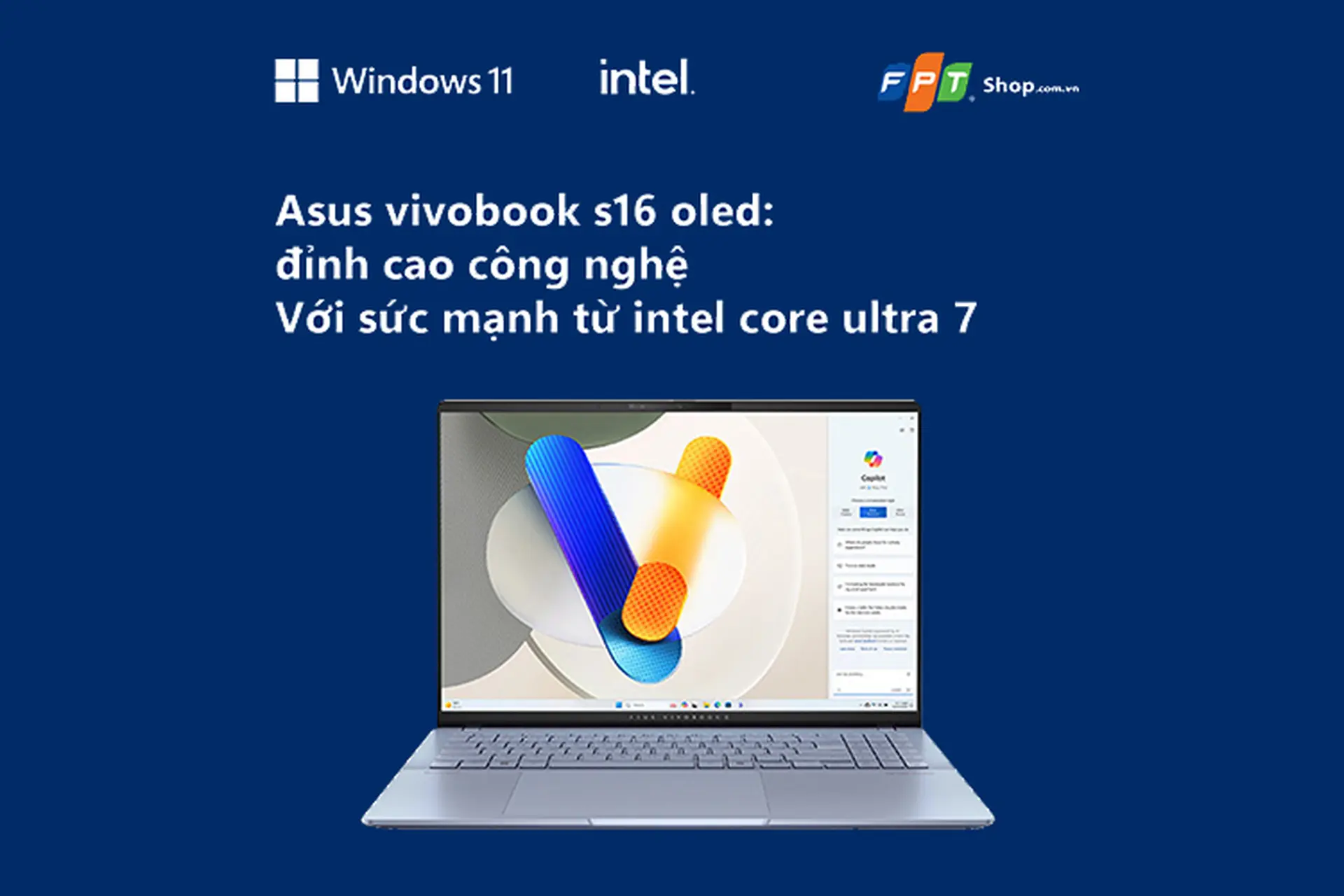 Asus VivoBook S16 OLED: Đỉnh cao công nghệ với sức mạnh từ Intel Core Ultra 7