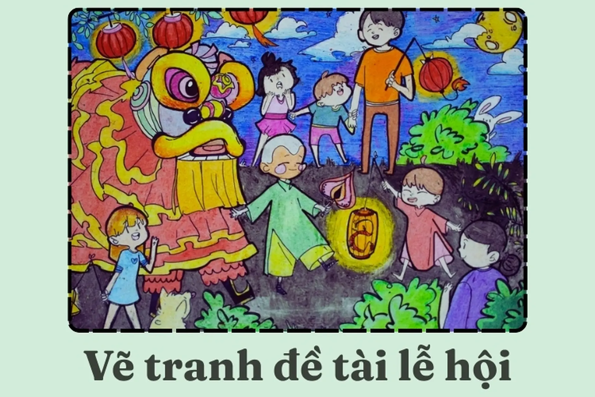 Tổng hợp 20+ mẫu vẽ tranh lễ hội độc đáo, sinh động và gợi ý ý tưởng dễ thực hiện dành cho học sinh