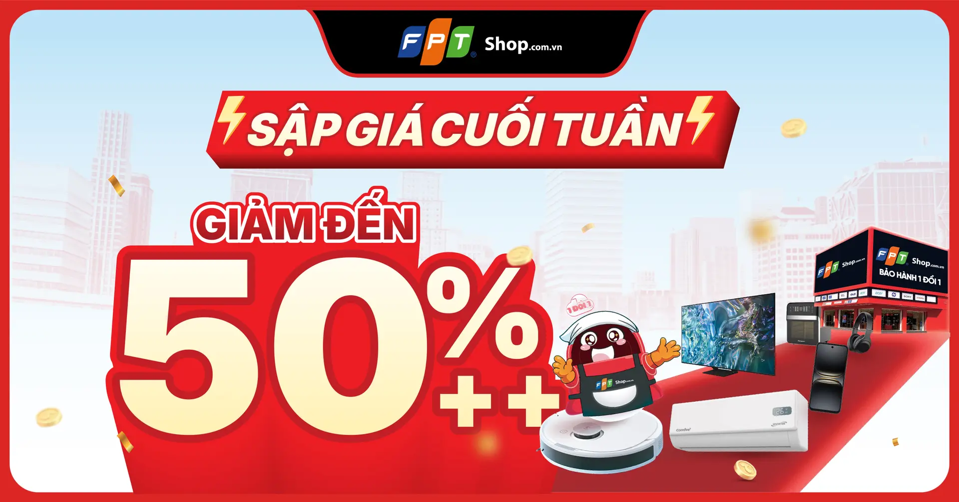 Sập giá cuối tuần, giảm đến 50%++ tại FPT Shop