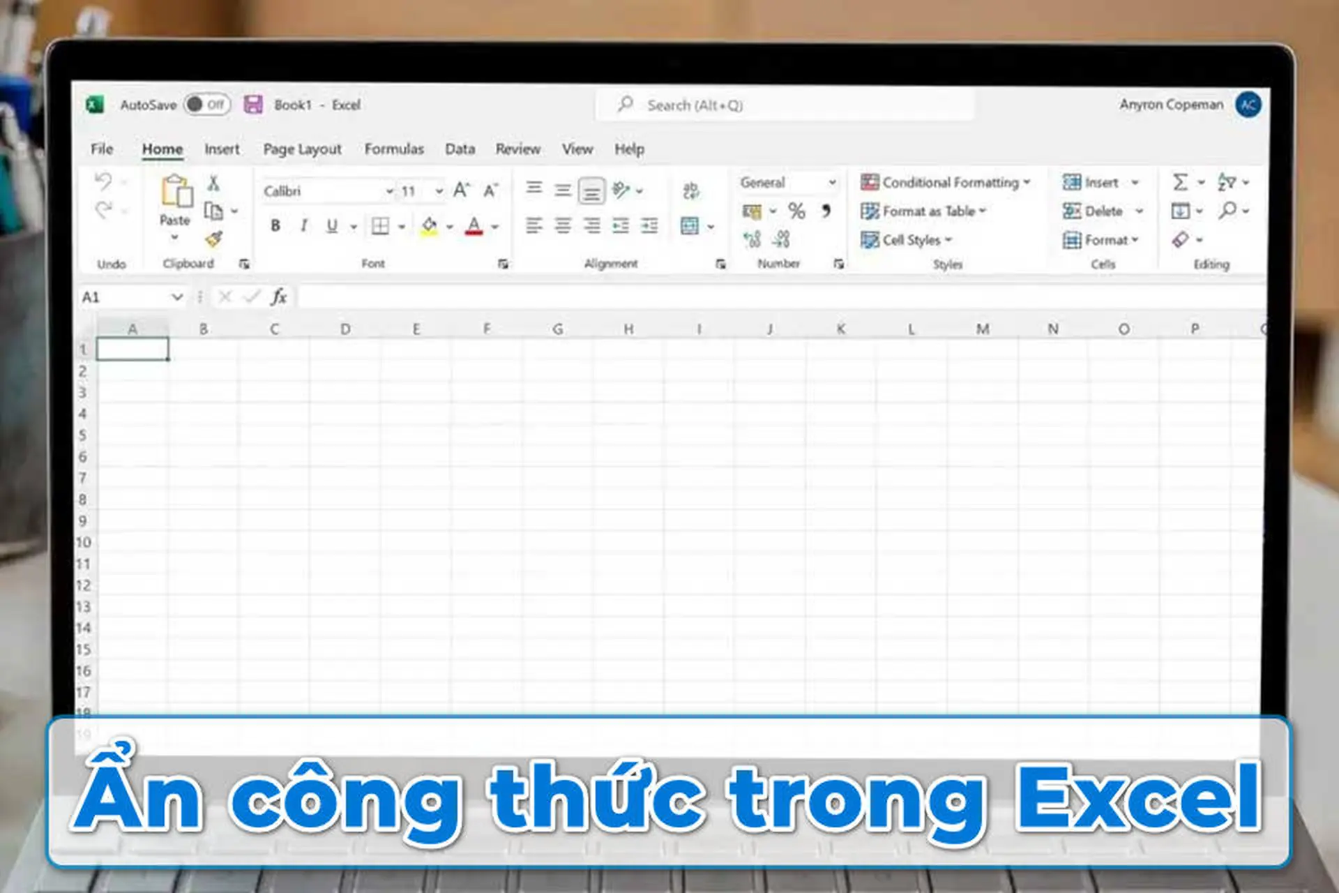 Bật mí cách ẩn công thức trong Excel giúp bảo mật bảng tính như dân chuyên nghiệp