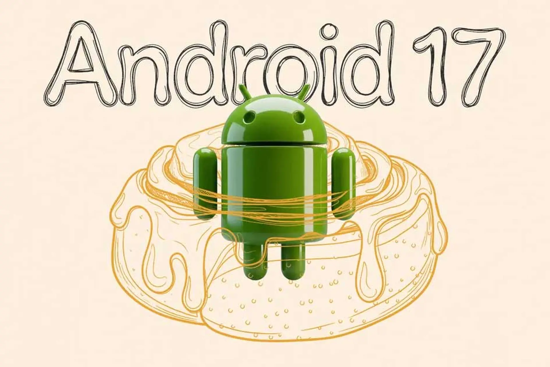 Android 17 lộ diện giao diện mới cùng loạt nâng cấp hệ thống