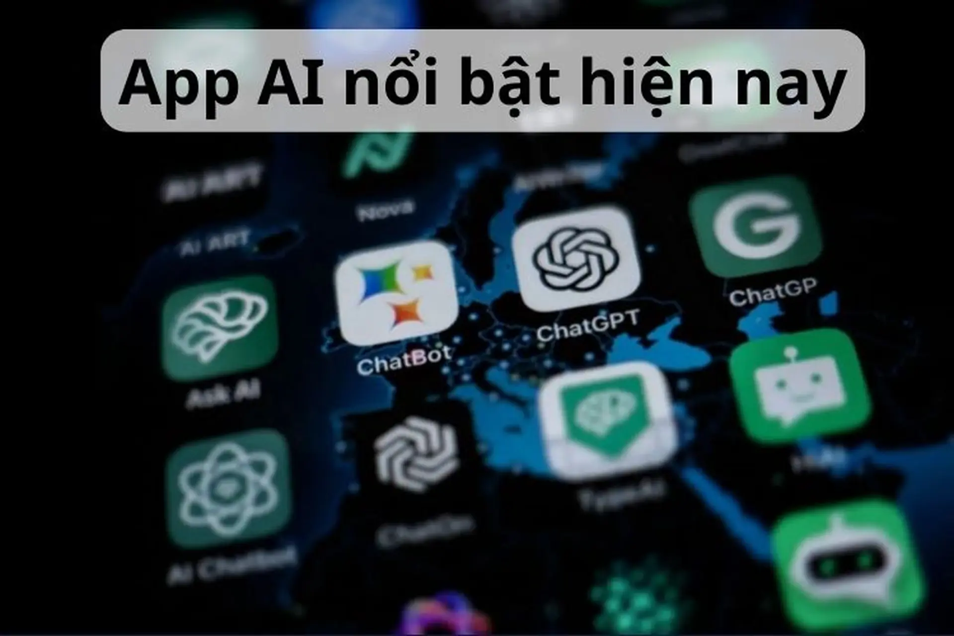 Khám phá những app AI đỉnh cao nên thử ngay: Biến ý tưởng của bạn thành hiện thực