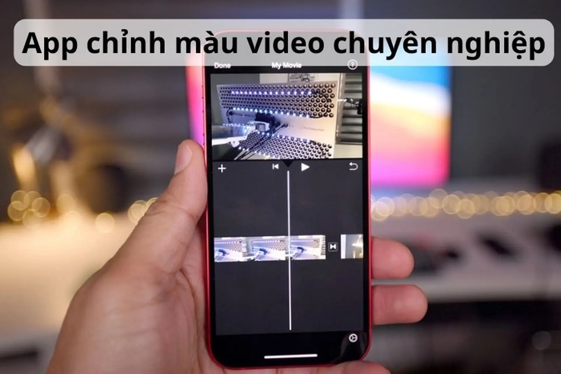 Top 10 app chỉnh màu video giúp “hô biến” các thước phim của bạn trở nên nghệ thuật hơn