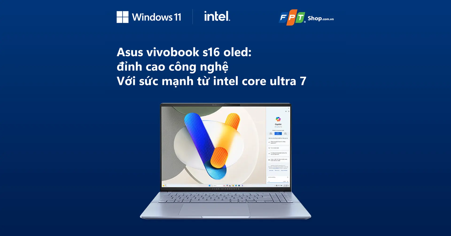 Asus VivoBook S16 OLED: Đỉnh Cao Công Nghệ Với Sức Mạnh Từ Intel Core Ultra 7