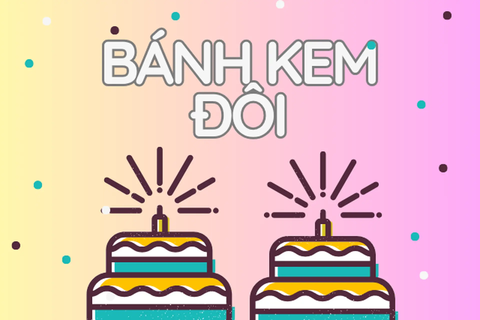 Bánh kem đôi - Ngọt ngào trao gửi yêu thương, điều bất ngờ đang chờ bạn khám phá