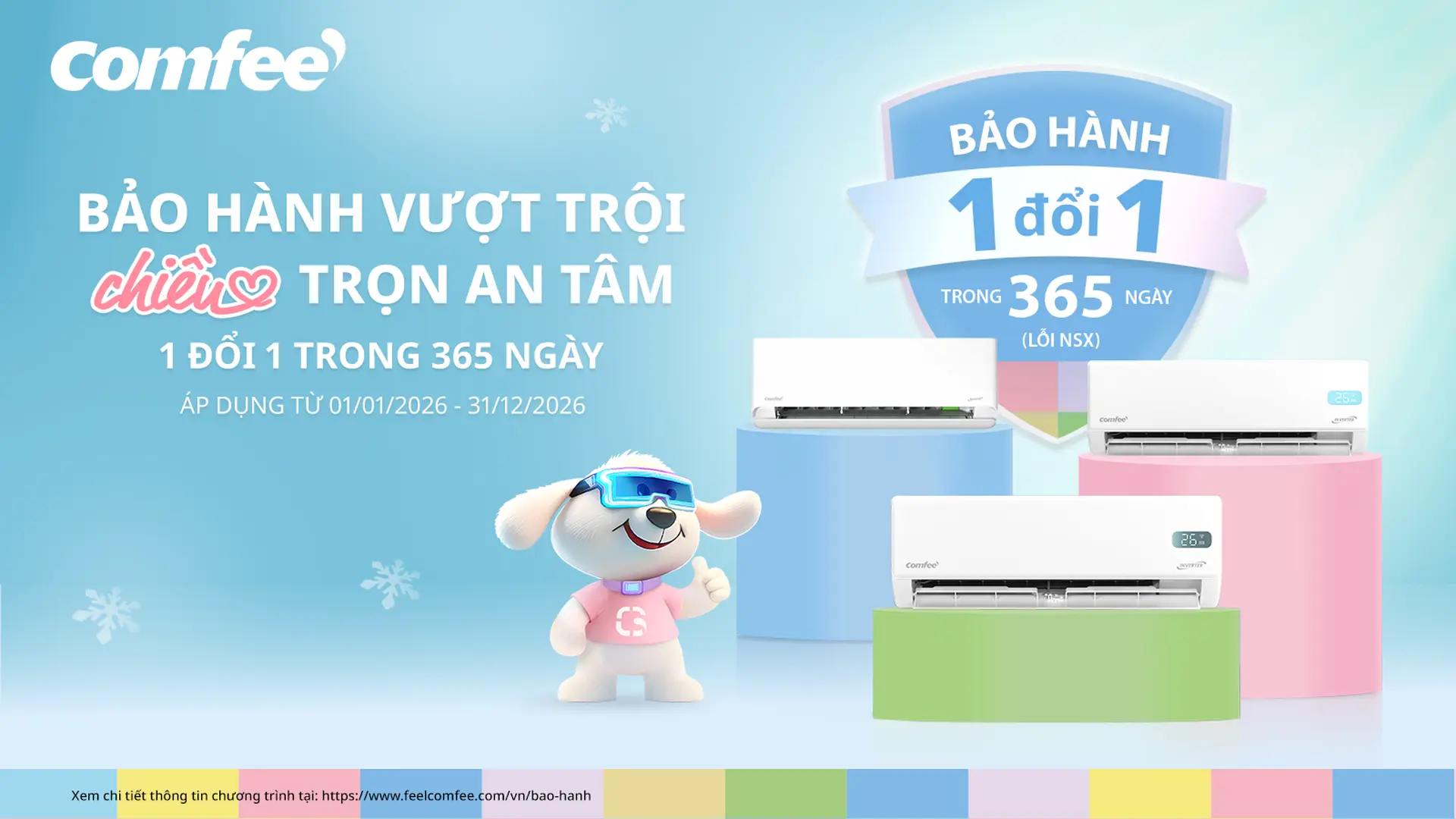 Bảo hành 1 đổi 1 trong 1 năm máy lạnh Comfee