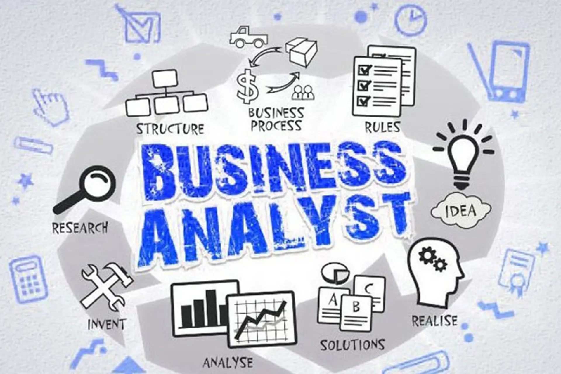 Business Analyst là gì? Tìm hiểu vai trò, kỹ năng và cơ hội nghề nghiệp nổi bật