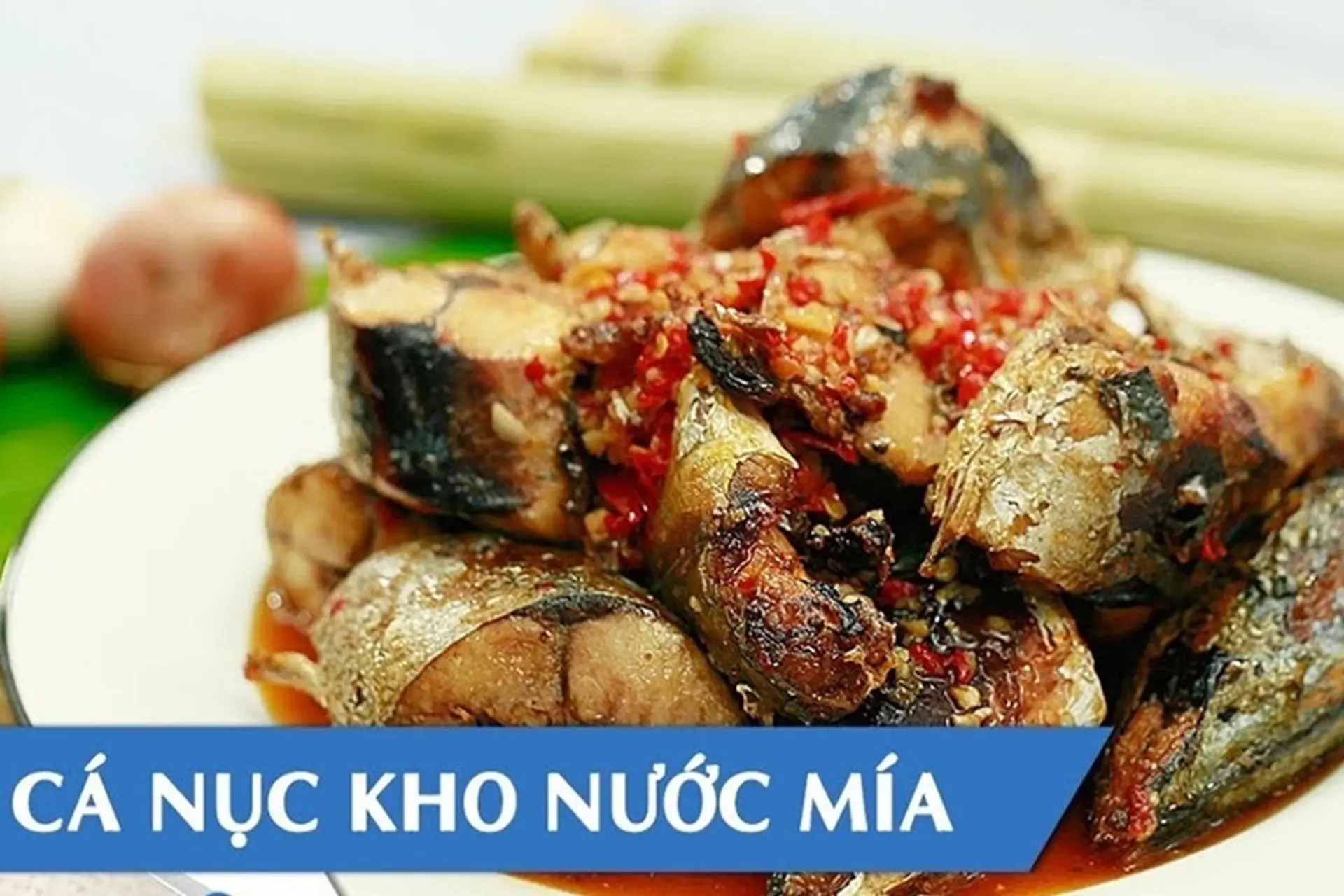 Cách làm cá nục kho nước mía đơn giản: Món ăn với hương vị độc đáo, hấp dẫn khó cưỡng