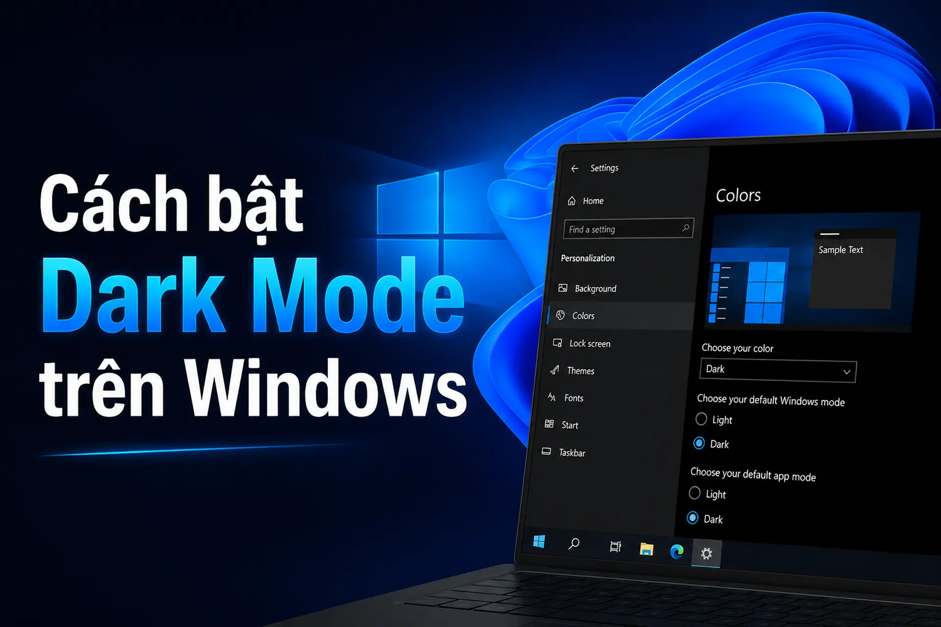 Hướng dẫn cách bật Dark Mode trên Windows 11 đơn giản chỉ với vài bước cài đặt