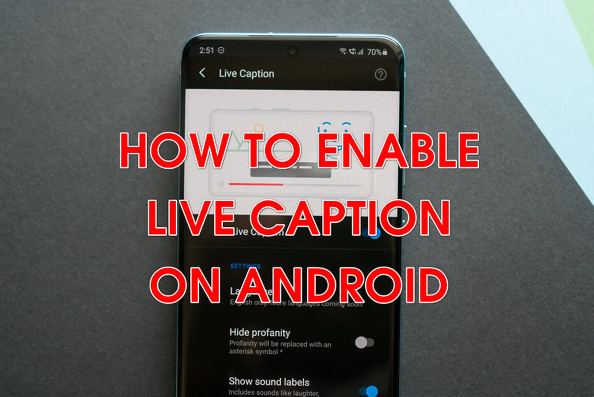 Cách bật Live Caption cho video trên Android để xem phụ đề tự động cho cuộc gọi, video, podcast hoặc tin nhắn âm thanh