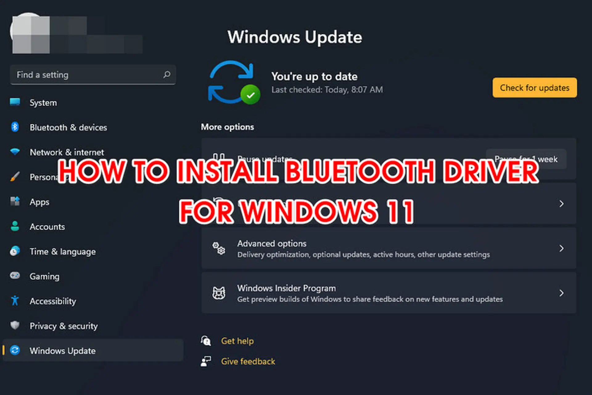 Mách bạn cách cài driver Bluetooth Win 11 vô cùng dễ với 5 giải pháp khác nhau