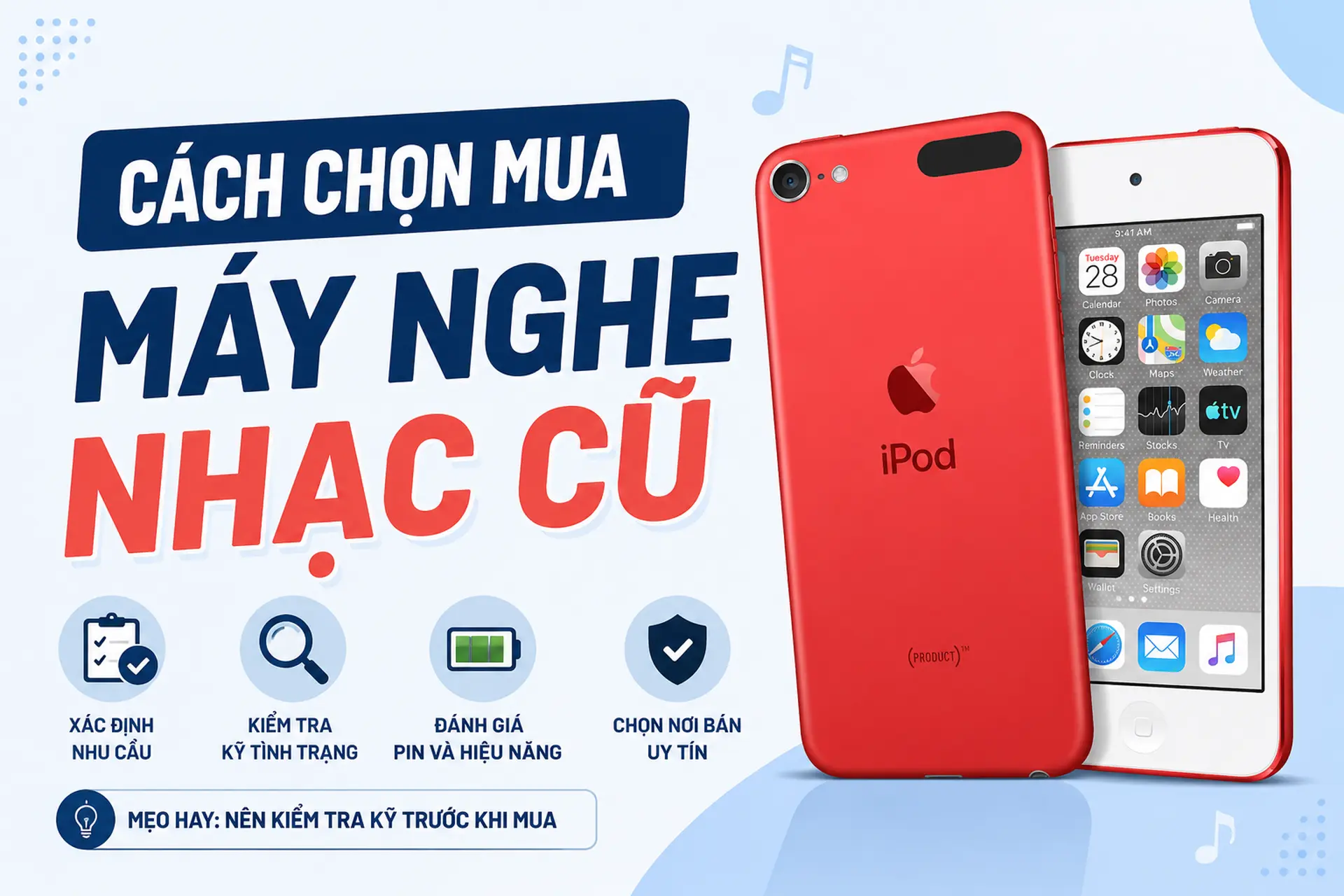 Cách chọn mua máy nghe nhạc cũ phù hợp nhu cầu nghe nhạc offline hằng ngày