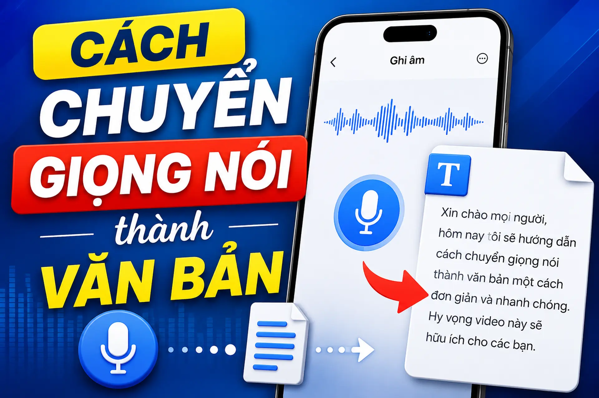 Cách chuyển giọng nói thành văn bản nhanh chóng trên Word, iPhone, Samsung và Google Docs