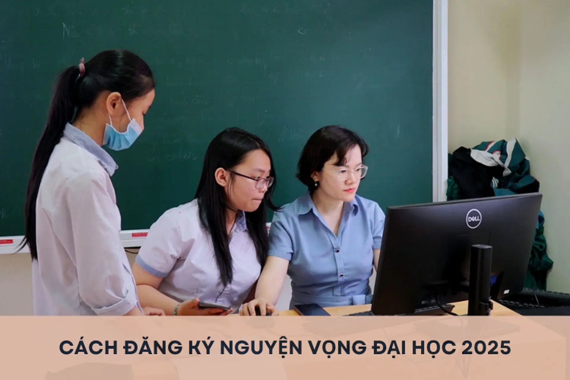 Hướng dẫn cách đăng ký nguyện vọng đại học 2025 nhanh chóng