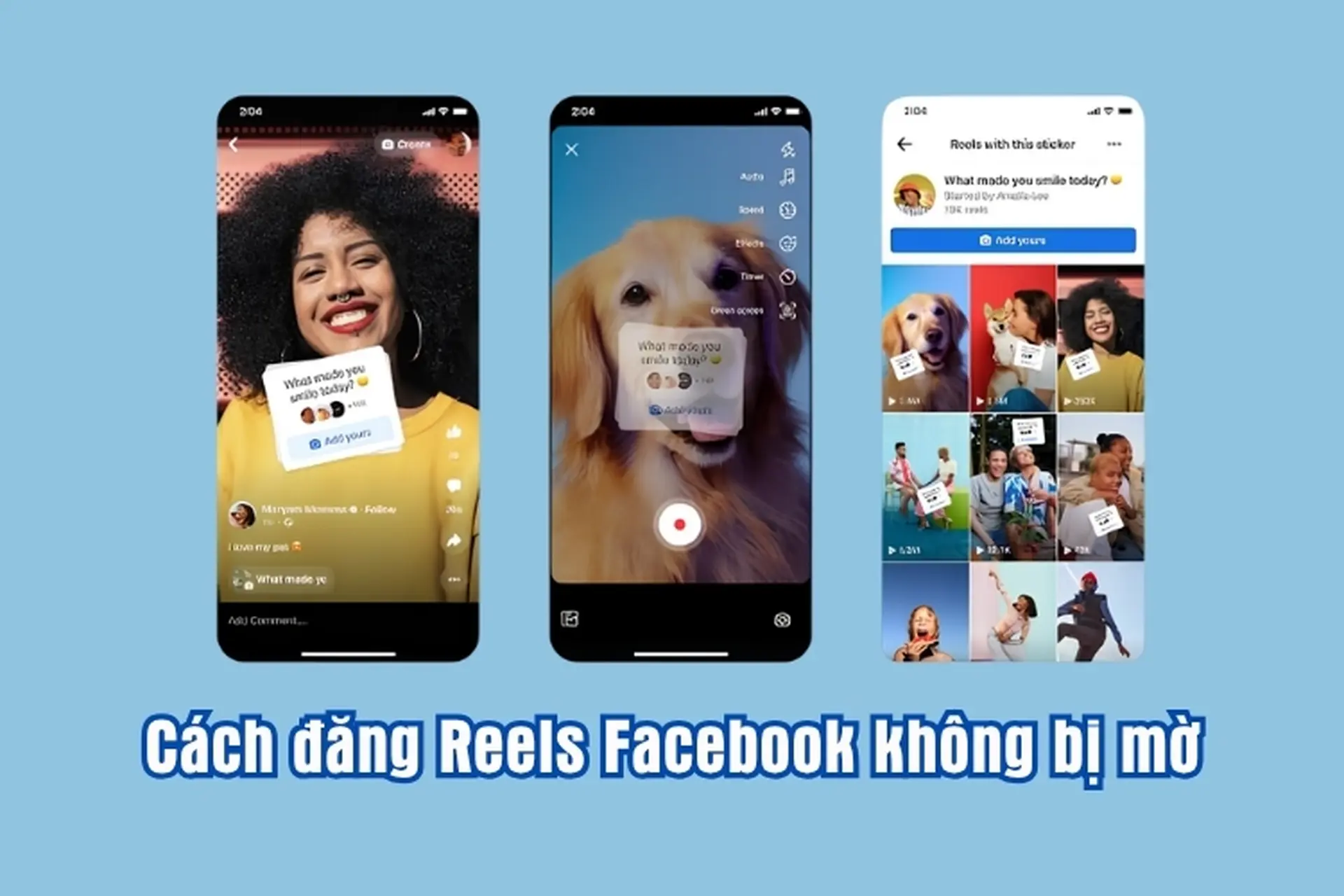 Cách đăng Reels Facebook không bị mờ, giữ video rõ nét và hạn chế giảm chất lượng