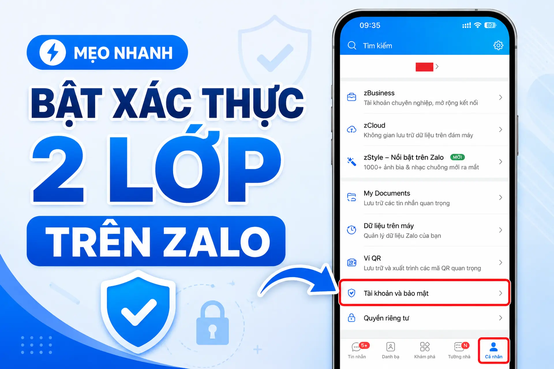 Hướng dẫn cách bật xác thực 2 lớp trên Zalo để bảo vệ tài khoản của mình khi cần