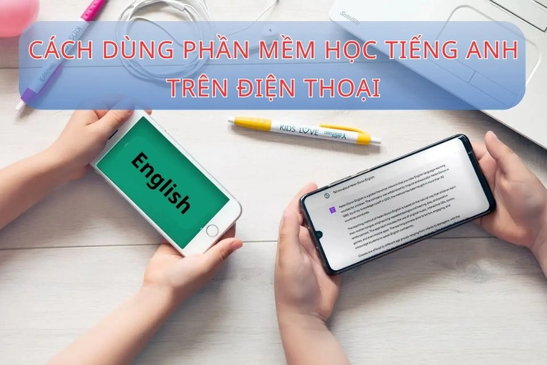 Cách dùng phần mềm học tiếng Anh trên điện thoại hiệu quả cho người mới bắt đầu